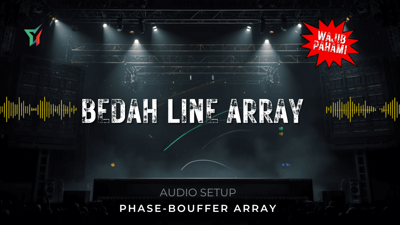 Membedah Line Array, Phase Alignment, dan Subwoofer Array